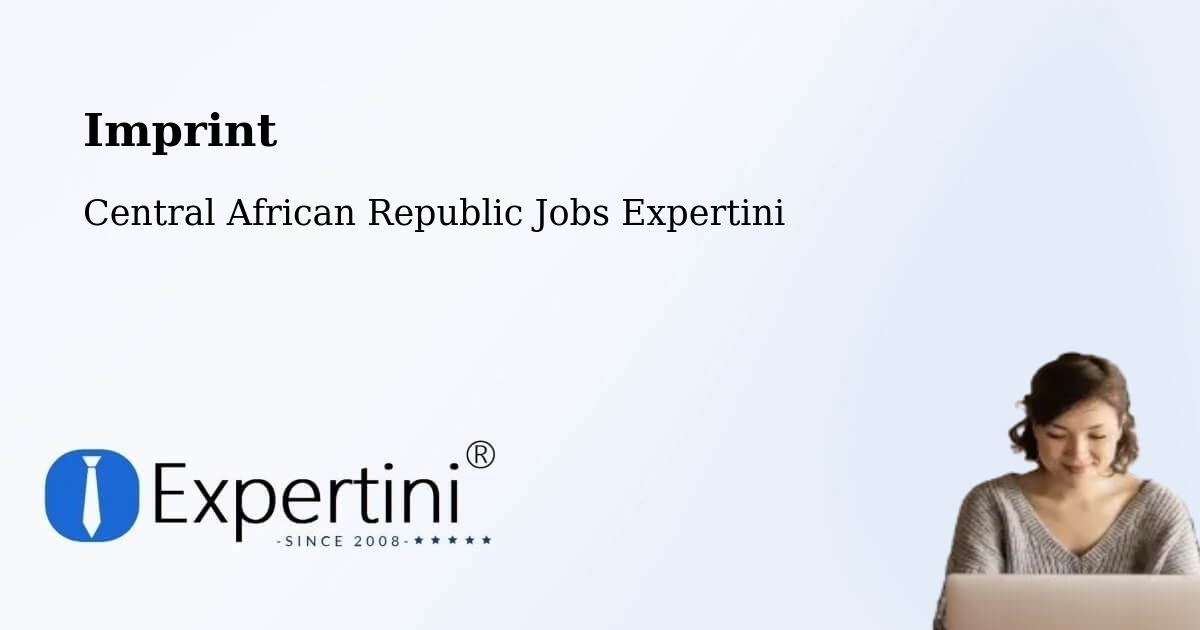 Imprint – Central African Republic - Central African Republic Jobs Expertini