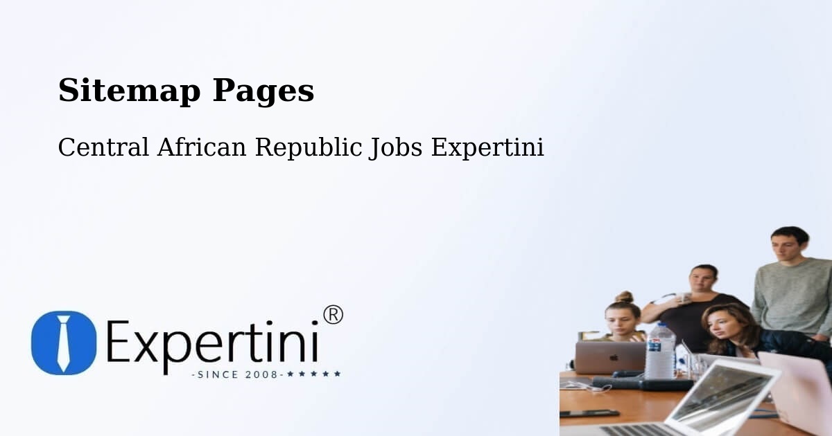 Sitemap Pages across Central African Republic - Central African Republic Jobs Expertini