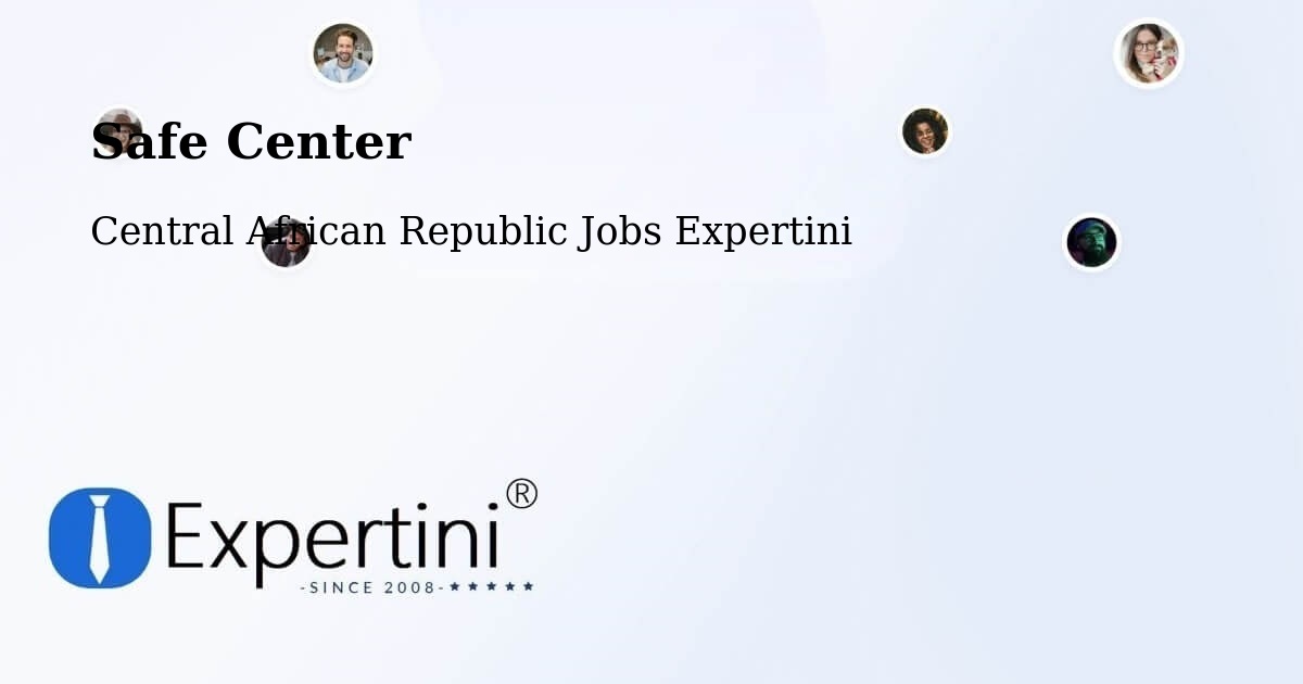 Safety Center – Central African Republic - Central African Republic Jobs Expertini